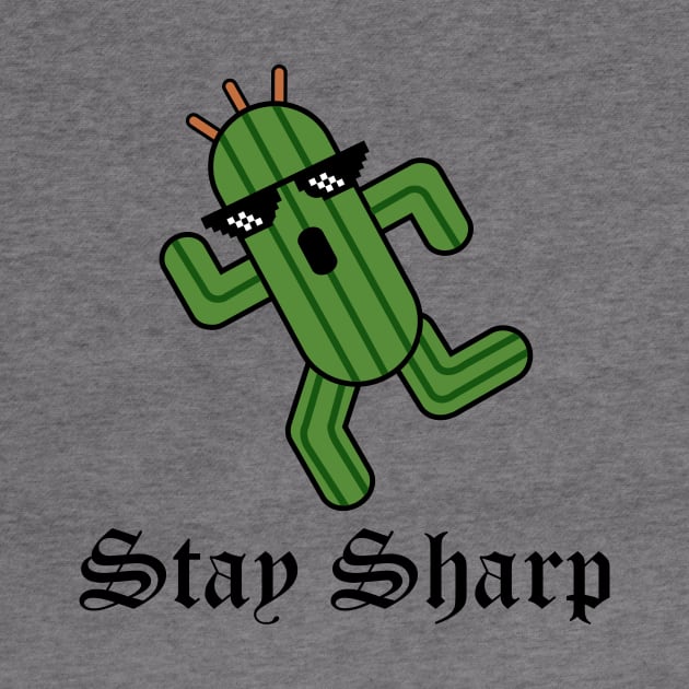 Stay Sharp by Bitpix3l